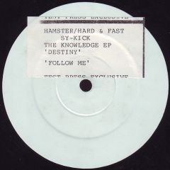 Sy-Kick - Sy-Kick - The Knowledge EP - Hard + Fast