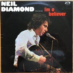 Neil Diamond - Neil Diamond - Im A Believer - Joy Records