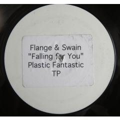 Flange & Swain - Flange & Swain - Falling For You - Plastic Fantastic