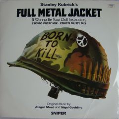 Abigail Mead & Nigel Goulding - Abigail Mead & Nigel Goulding - Full Metal Jacket - Warner Bros