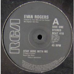 Evan Rogers - Evan Rogers - Stay With Me - RCA