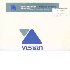 Tom Stephan Feat Gerideau  - Tom Stephan Feat Gerideau  - Believe In Love - Vision