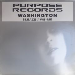 Washington - Washington - Sleaze - Purpose