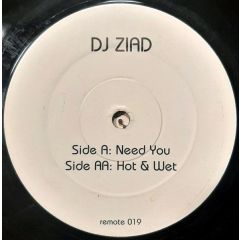 DJ Ziad - DJ Ziad - Need You - Remote