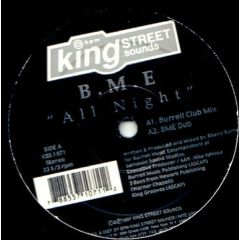 BME - BME - All Night - King Street