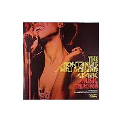 The Montanas & DJ Roland Clarke - The Montanas & DJ Roland Clarke - Music Talking - Strictly Rhythm