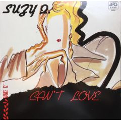 Suzy Q. - Suzy Q. - Can't Live - Ars Records