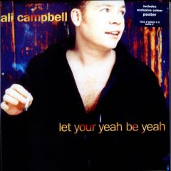 Ali Campbell (Ub40) - Ali Campbell (Ub40) - Let Your Yeah Be Yeah - Kuff Records
