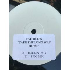 Faithless - Faithless - Take The Long Way Home - Cheeky