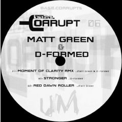 Matt Green & D-Formed - Matt Green & D-Formed - Base.Corrupt #6 - Base Corrupt