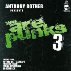 Anthony Rother - Anthony Rother - We Are Punks Volume 3 (Sampler) - Datapunk