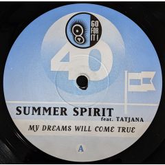 Summer Spirit - Summer Spirit - My Dreams Will Come True - Go For It