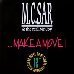 M.C.Sar & The Real MC Coy - M.C.Sar & The Real MC Coy - Make A Move - ZYX