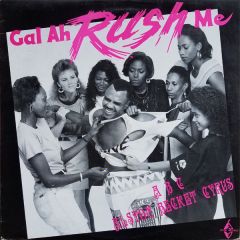 Alston "Beckett" Cyrus - Alston "Beckett" Cyrus - Gal Ah Rush Me - Cocoa Records