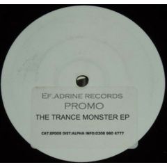 DJ Mishka's Mad Gay Mafia - DJ Mishka's Mad Gay Mafia - The Trance Monster EP - Ef-Adrine