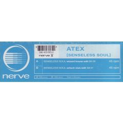 Atex - Atex - Senseless Soul - Nerve