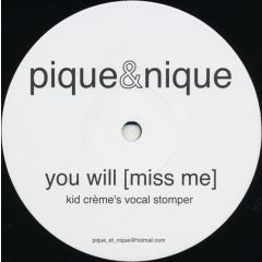 Pique & Nique - Pique & Nique - You Will (Miss Me) - White