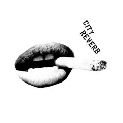City Reverb - City Reverb - The Alternate Remix EP - Dumb Angel