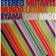 Stereo Mutants - Stereo Mutants - Mundo Latino EP - Cayenne