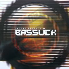 Second Protocol - Second Protocol - Basslick (Original / Vip Remix) - East West