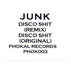 Junk - Junk - Discoshit - Phokal Records
