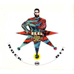 B.G. The Prince Of Rap - B.G. The Prince Of Rap - Rock A Bit - Dance Pool