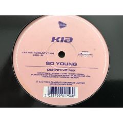 KIA - KIA - So Young (Definitive Mix) - Almighty
