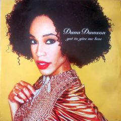 Dana Dawson - Dana Dawson - Got To Give Me Love - EMI