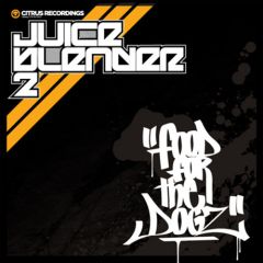 Various Artists - Various Artists - Juice Blender 2 (Food For The Dogz) - Citrus