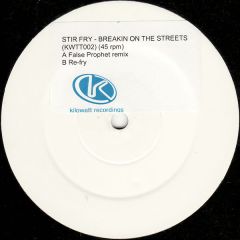 Stir Fry - Stir Fry - Breakin On The Streets - Kilowatt Recordings