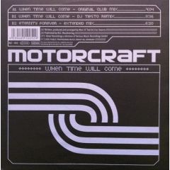 Motorcraft - Motorcraft - When Time Will Come - Netrecord-Z
