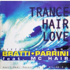 Stefano Bratti & Gianni Parrini - Stefano Bratti & Gianni Parrini - Trance Hair Love - Outta Records