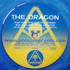 The Dragon - The Dragon - The Streets Remix (Blue Vinyl) - Poison