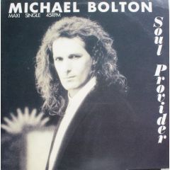 Michael Bolton - Michael Bolton - Soul Provider - CBS