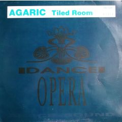 Agaric - Agaric - Tiled Room - Dance Opera