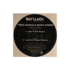 Timo Garcia & Ricky Stone - Timo Garcia & Ricky Stone - Uncle Fly - Berwick Street Records