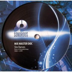 Mixmaster Doc - Mixmaster Doc - She Dances - Sonorous Music