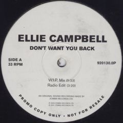 Ellie Campbell - Ellie Campbell - Don't Want You Back - Zomba