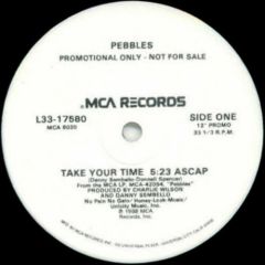 Pebbles - Pebbles - Take Your Time - MCA