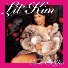 Lil Kim - Lil Kim - Crush On You - Atlantic