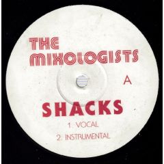 The Mixologists - The Mixologists - Shacks - White