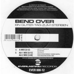 Bend Over - Bend Over - Ein Guter Tag Zum Sterben - Everlasting Records