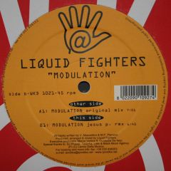 Liquid Fighters - Liquid Fighters - Modulation - Wicked Records