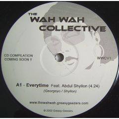 Wah Wah Collective - Wah Wah Collective - Everytime Feat. Abdul Shyllon - Greasy Geezers