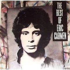Eric Carmen - Eric Carmen - The Best Of Eric Carmen - Arista