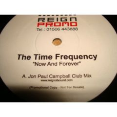 The Time Frequency - The Time Frequency - Now And Forever - Reign