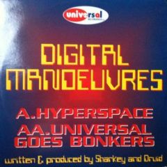 Digital Manoeuvres - Digital Manoeuvres - Hyperspace / Universal Goes Bonkers - Universal Records