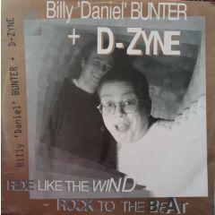 Billy Daniel Bunter & D-Zyne - Billy Daniel Bunter & D-Zyne - Ride Like The Wind - Universal Records