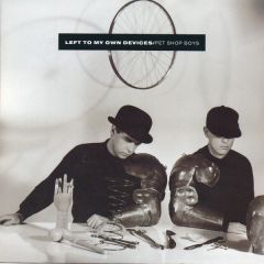 Pet Shop Boys - Pet Shop Boys - Left To My Own Devices - Parlophone
