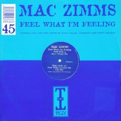 Mac Zimms - Mac Zimms - Feel What I'm Feeling - Tripoli Trax